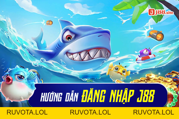 Hướng dẫn đăng nhập J88 tận hưởng trải nghiệm - RUVOTA.LOL Hướng dẫn đăng nhập J88 tận hưởng trải nghiệm - RUVOTA.LOL