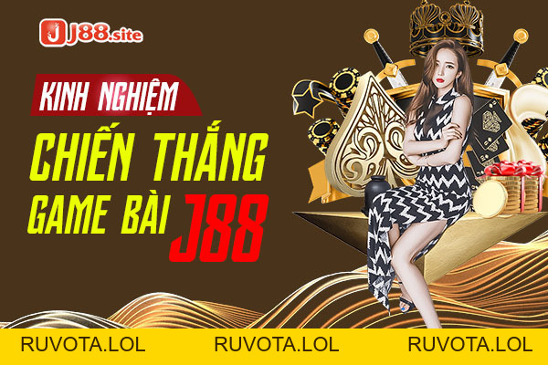 Game bài J88 đổi thưởng ăn tiền uy tín nhất hiện nay - RUVOTA.LOL Game bài J88 đổi thưởng ăn tiền uy tín nhất hiện nay - RUVOTA.LOL