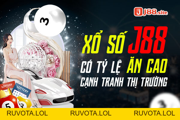 Xổ số J88 có tỷ lệ ăn cao cạnh tranh thị trường - RUVOTA.LOL Xổ số J88 có tỷ lệ ăn cao cạnh tranh thị trường - RUVOTA.LOL