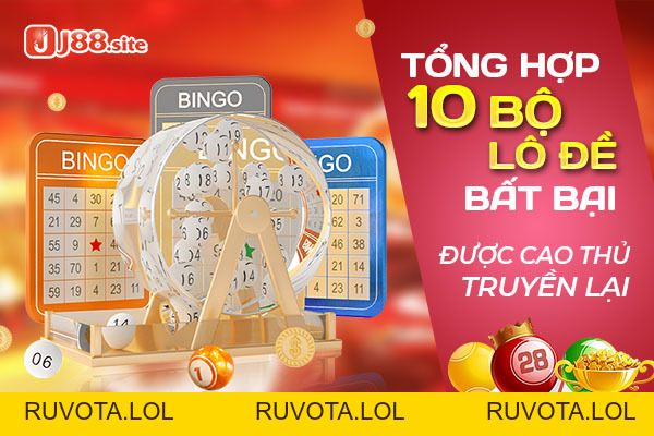 Tổng hợp 10 bộ lô đề bất bại được cao thủ truyền lại - RUVOTA.LOL Tổng hợp 10 bộ lô đề bất bại được cao thủ truyền lại - RUVOTA.LOL
