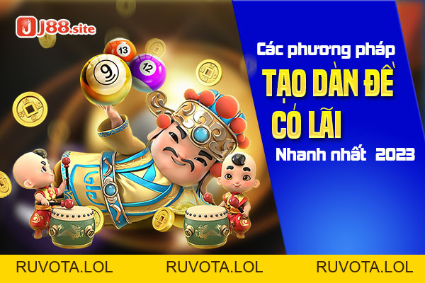Các phương pháp tạo dàn đề có lãi nhanh nhất 2026 - RUVOTA.LOL Các phương pháp tạo dàn đề có lãi nhanh nhất 2026 - RUVOTA.LOL