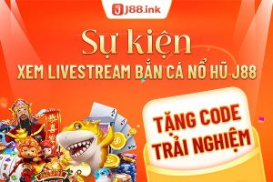 Hướng dẫn J88 - RUVOTA.LOL