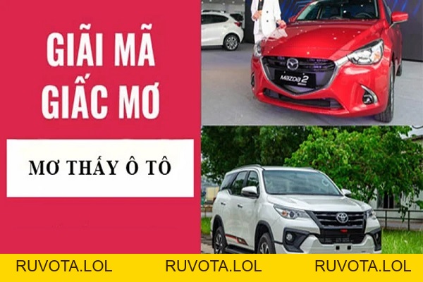 Ý nghĩa mơ thấy ô tô và các con số may mắn khi chơi đề - RUVOTA.LOL Ý nghĩa mơ thấy ô tô và các con số may mắn khi chơi đề - RUVOTA.LOL