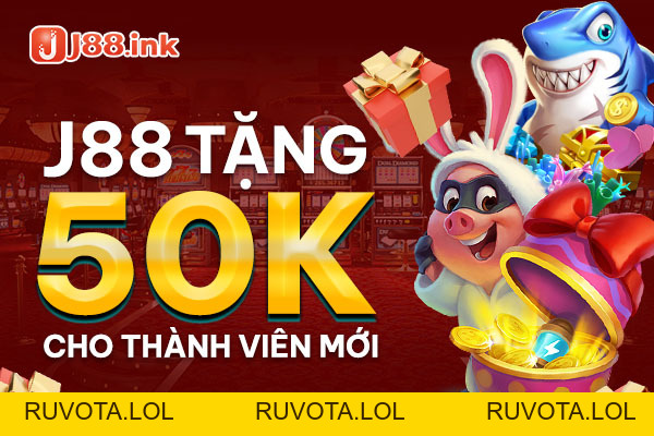 J88 tặng 50k áp dụng cho tất cả thành viên đăng ký mới - RUVOTA.LOL J88 tặng 50k áp dụng cho tất cả thành viên đăng ký mới - RUVOTA.LOL