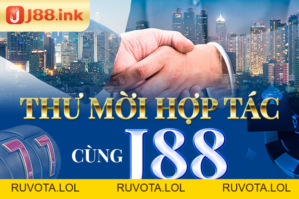 Đại lý J88 - Thư mời hợp tác - RUVOTA.LOL Đại lý J88 - Thư mời hợp tác - RUVOTA.LOL