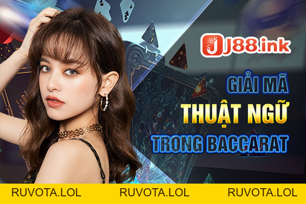 Baccarat là gì? và các thuật ngữ trong bài baccarat - RUVOTA.LOL Baccarat là gì? và các thuật ngữ trong bài baccarat - RUVOTA.LOL