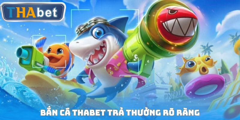 Bắn Cá THABET - Hành Trình Săn Kho Báu Kịch Tính Mỗi Ngày - RUVOTA.LOL