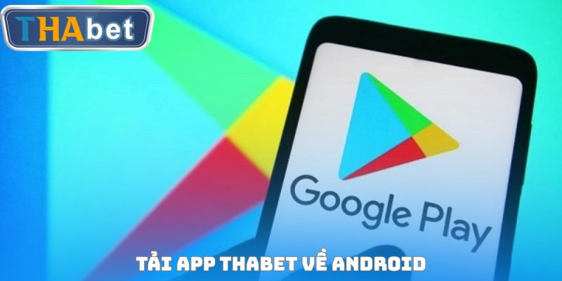 Tải App Thabet Mới Nhất – Hướng Dẫn Cài Đặt Chi Tiết 2026 - RUVOTA.LOL