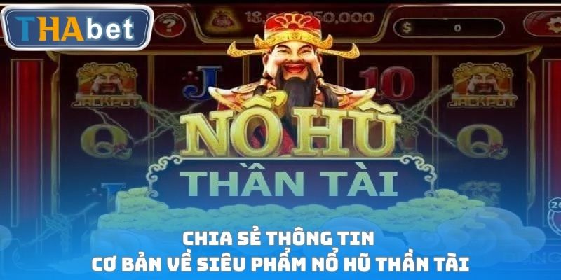 Nổ Hũ Thần Tài - Chơi Slots Rinh Jackpot Cực Đã Tại THABET - RUVOTA.LOL