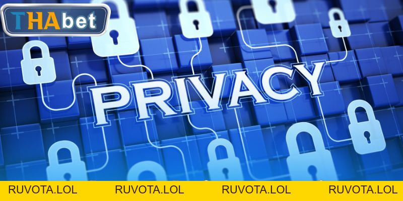 Quyền Riêng Tư Tại THABET: Cam Kết Bảo Vệ Dữ Liệu Người Chơi - RUVOTA.LOL