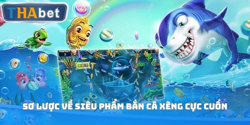 Bắn Cá Xèng - Khám Phá Cách Săn Ngư Đổi Thưởng Cực Dễ - RUVOTA.LOL